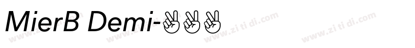 MierB Demi字体转换